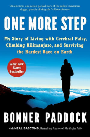 One More Step: My Story of Living with Cerebral Palsy, Climbing Kilimanjaro, and Surviving the Hardest Race on Earth,Used