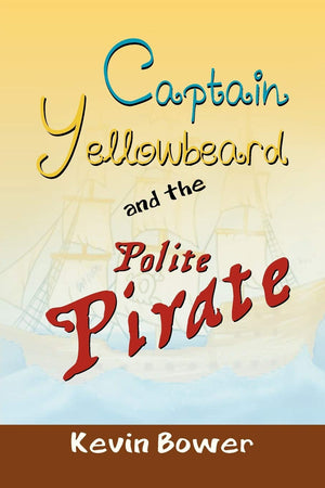 Captain Yellowbeard And The Polite Pirate,Used