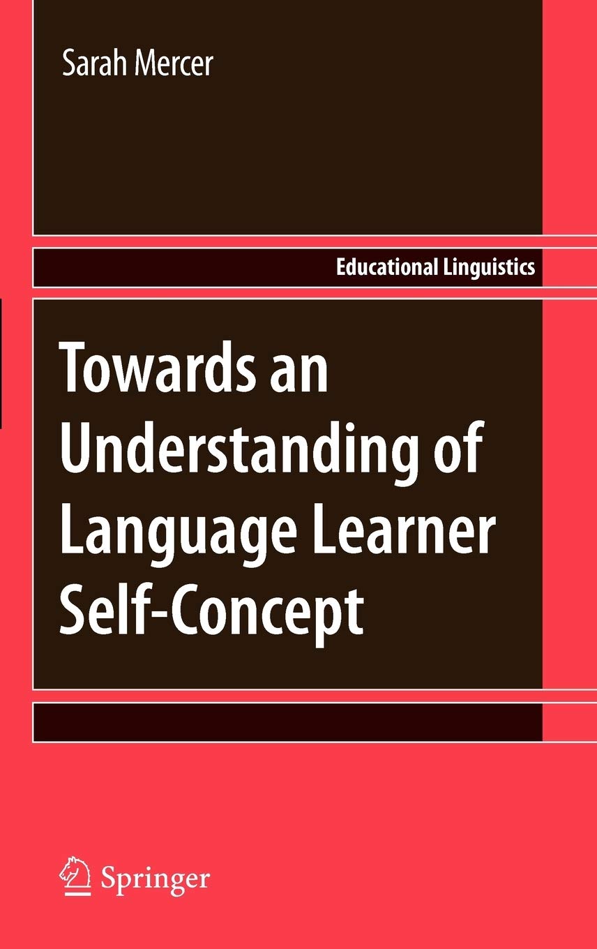 Towards an Understanding of Language Learner SelfConcept (Educational Linguistics, 12),Used