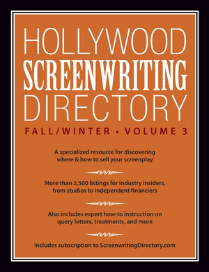 Hollywood Screenwriting Directory Fall/Winter: A Specialized Resource For Discovering Where & How To Sell Your Screenplay,Used