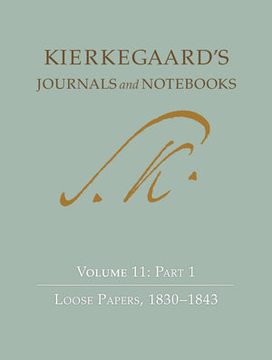 Kierkegaard'S Journals And Notebooks, Volume 11, Part 1: Loose Papers, 18301843,Used