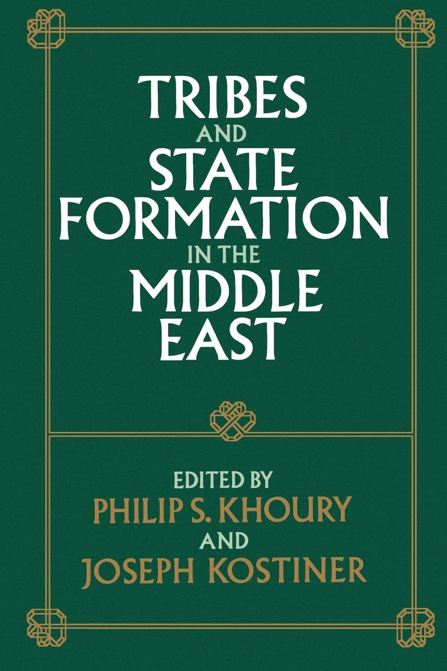Tribes and State Formation in the Middle East,Used