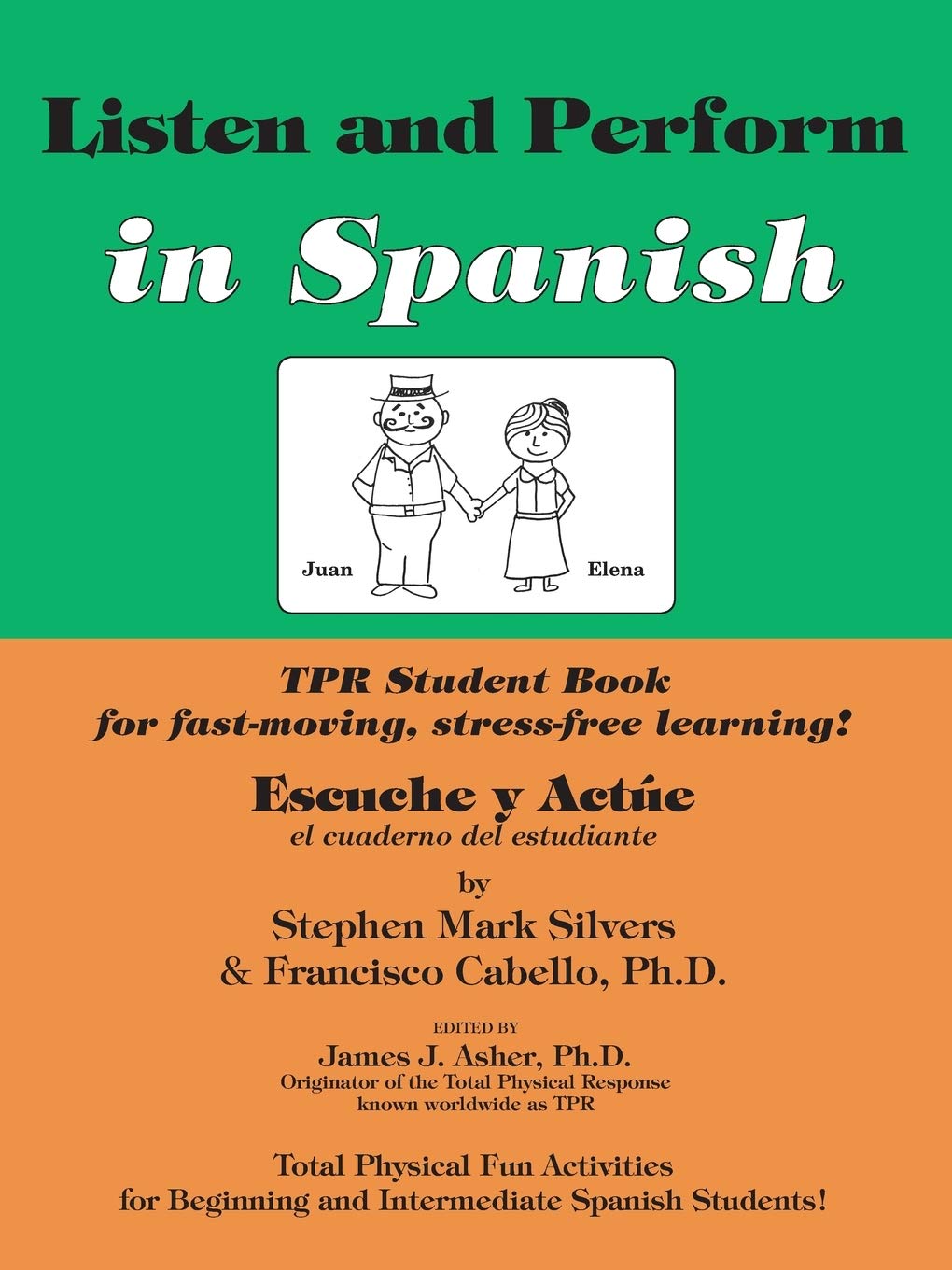 Escuche Y Actue/Listen and Perform: Total Physical Response Activities for Beginning and Intermediate Spanish Students,Used