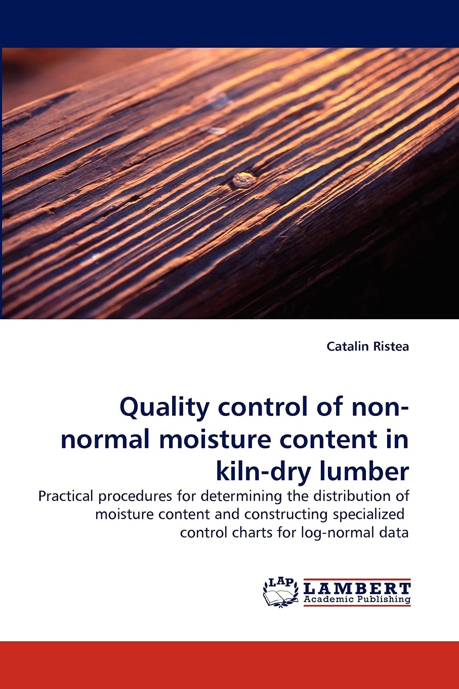 Quality control of nonnormal moisture content in kilndry lumber,Used