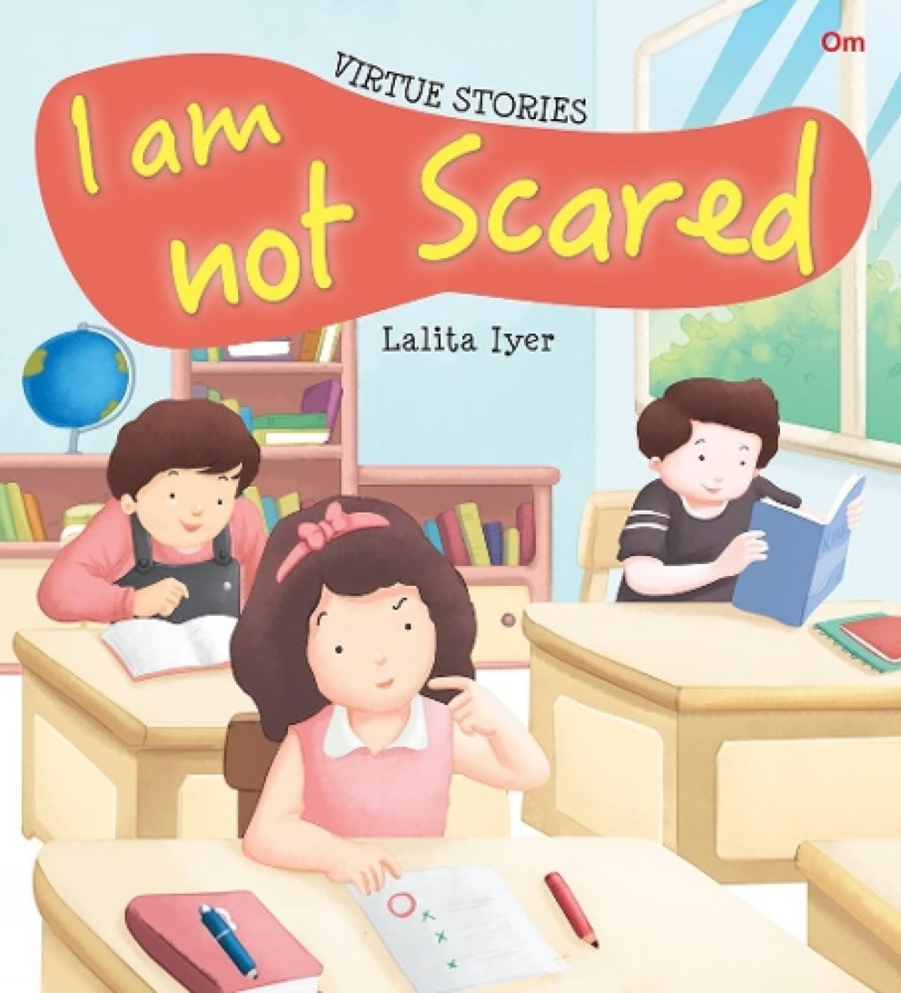 Virtue Stories : I Am Not Scared (Virtue Stories)