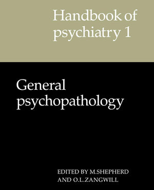 Handbook of Psychiatry: Volume 1, General Psychopathology (Studies in Emotion and Social Interaction),Used