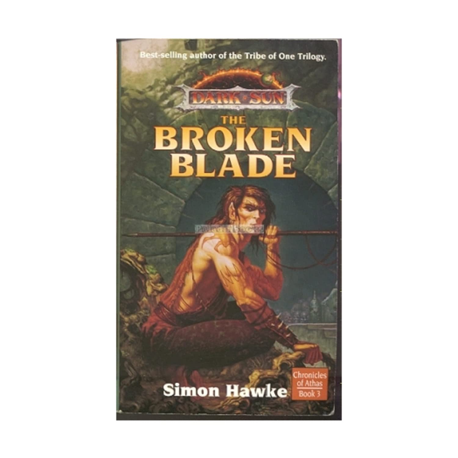 The Broken Blade (Dark Sun Chronicles Of Athas),New