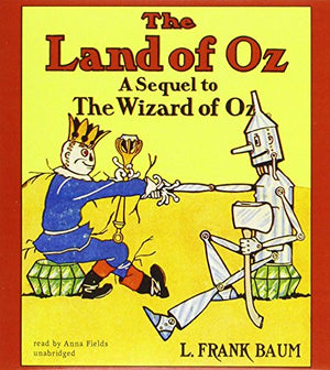 The Land Of Oz (Oz Novels)