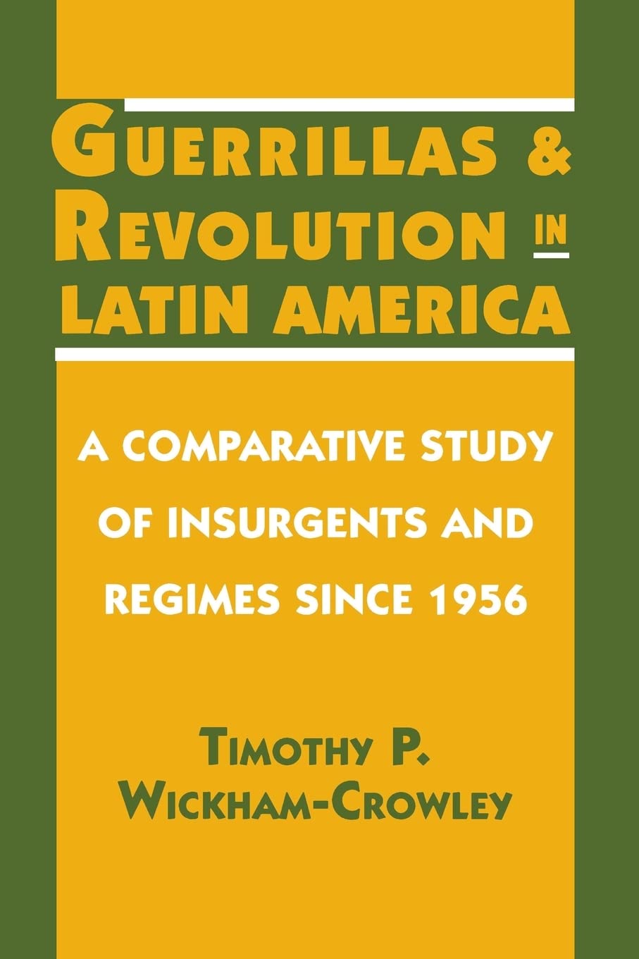 Guerrillas and Revolution in Latin America,Used
