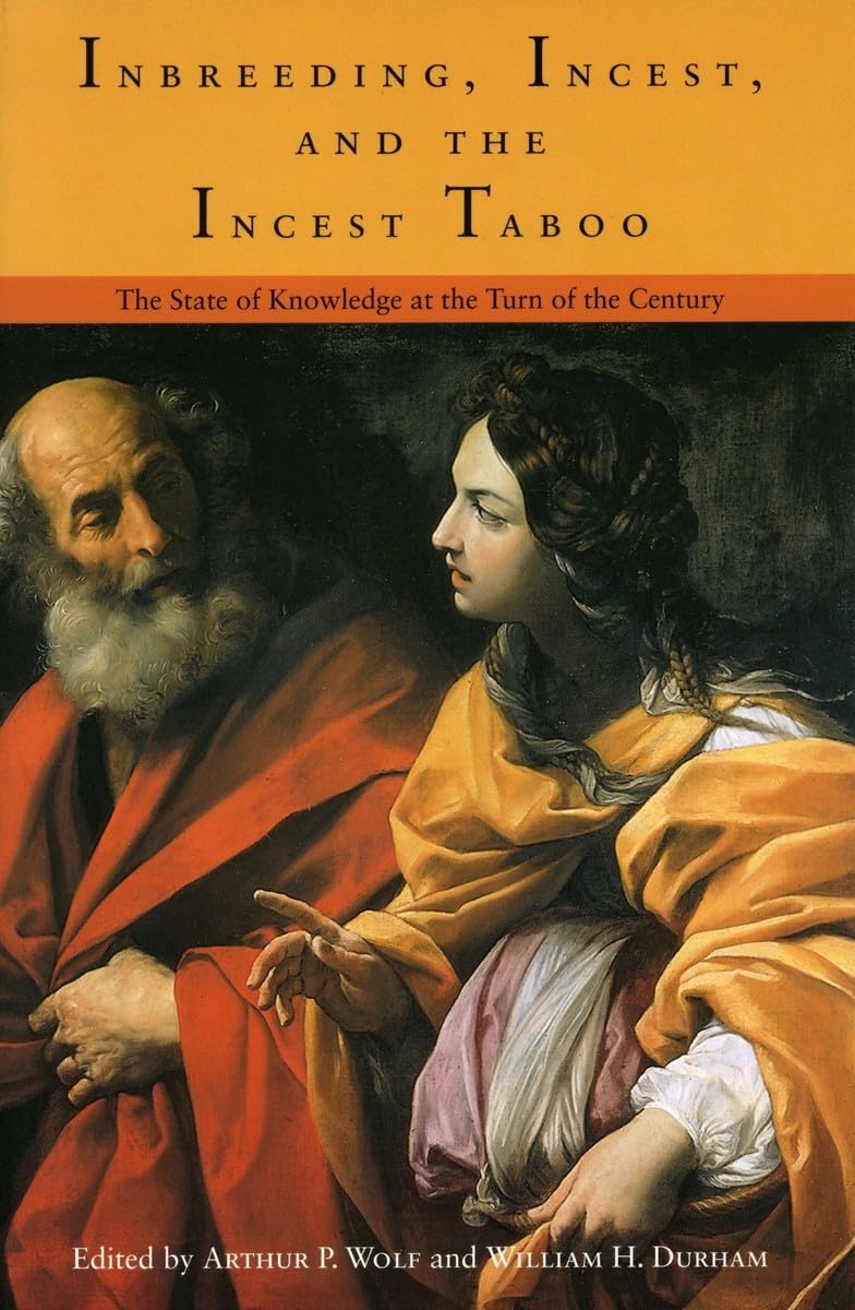 Inbreeding, Incest, And The Incest Taboo: The State Of Knowledge At The Turn Of The Century,New