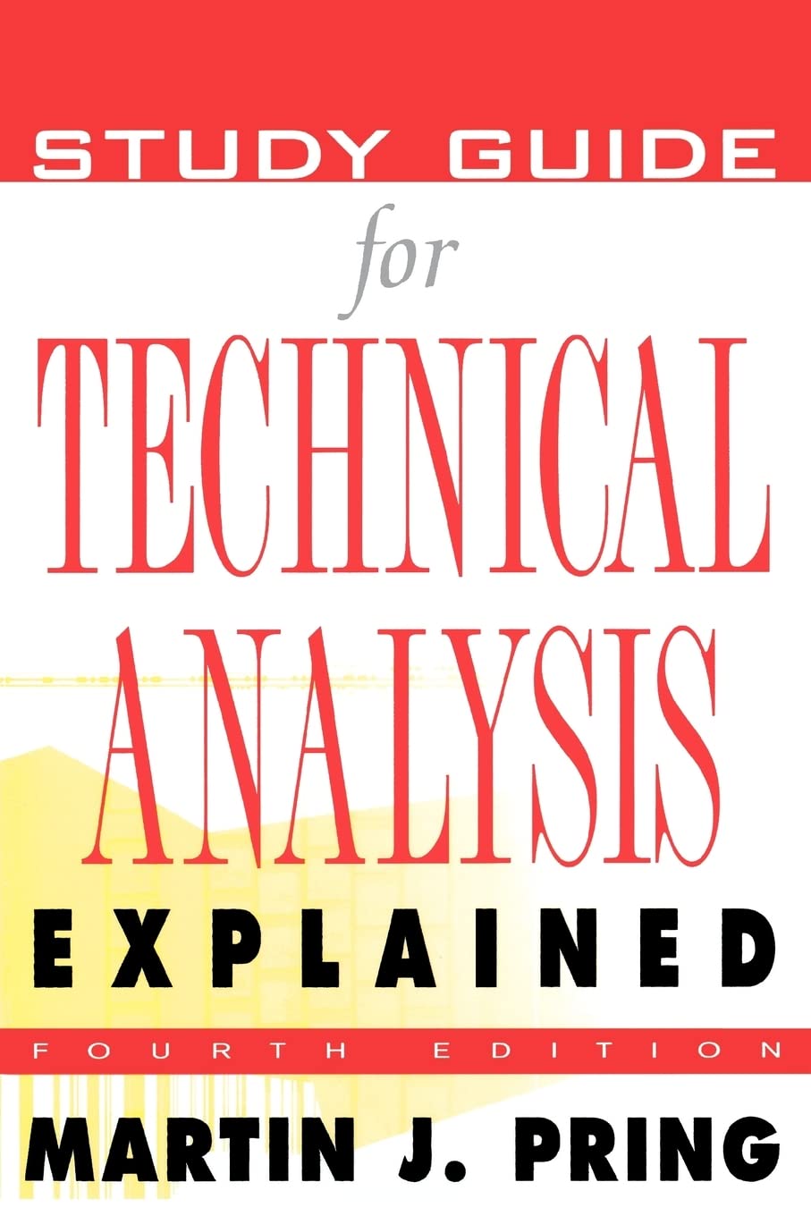 Study Guide For Technical Analysis Explained : The Successful Investor'S Guide To Spotting Investment Trends And Turning Points,Used