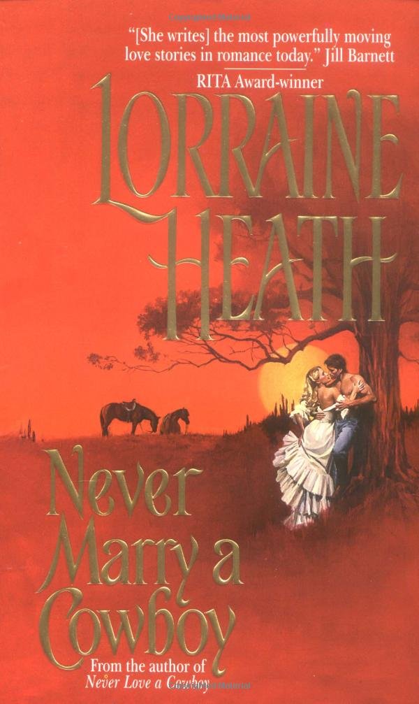 Never Marry a Cowboy (Rogues in Texas),Used