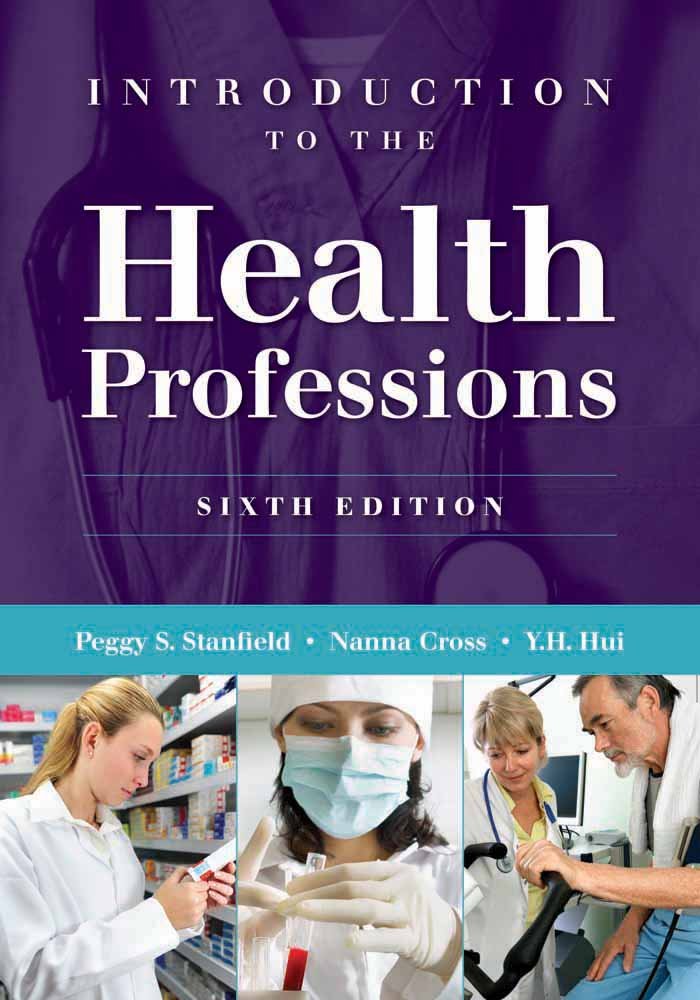Introduction to the Health Professions,New