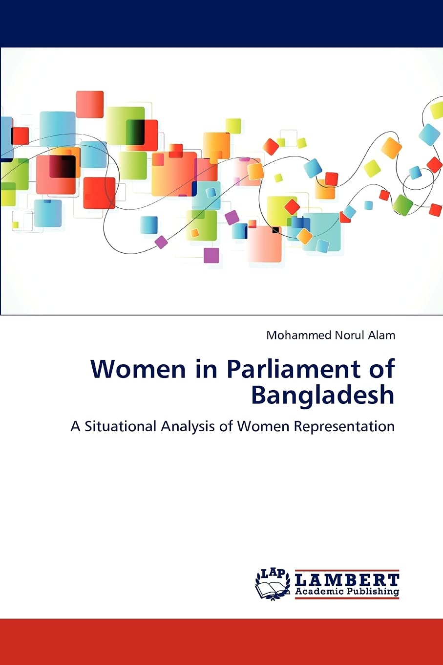 Women in Parliament of Bangladesh: A Situational Analysis of Women Representation,Used