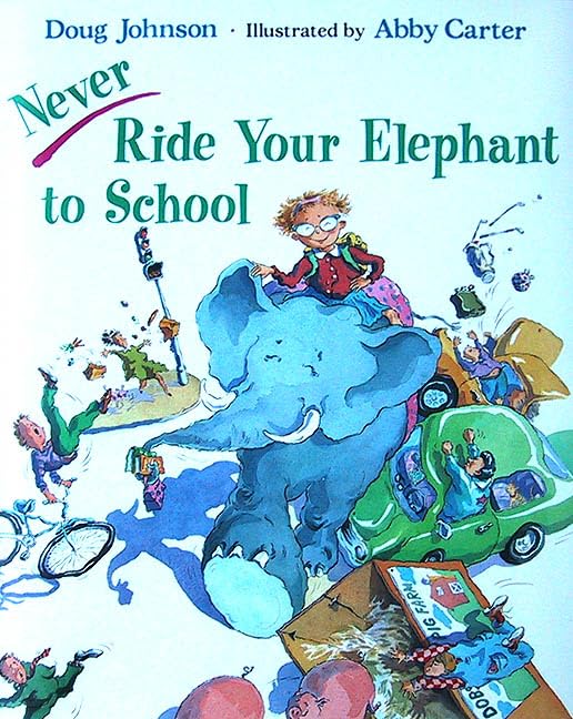 Never Ride Your Elephant to School,Used