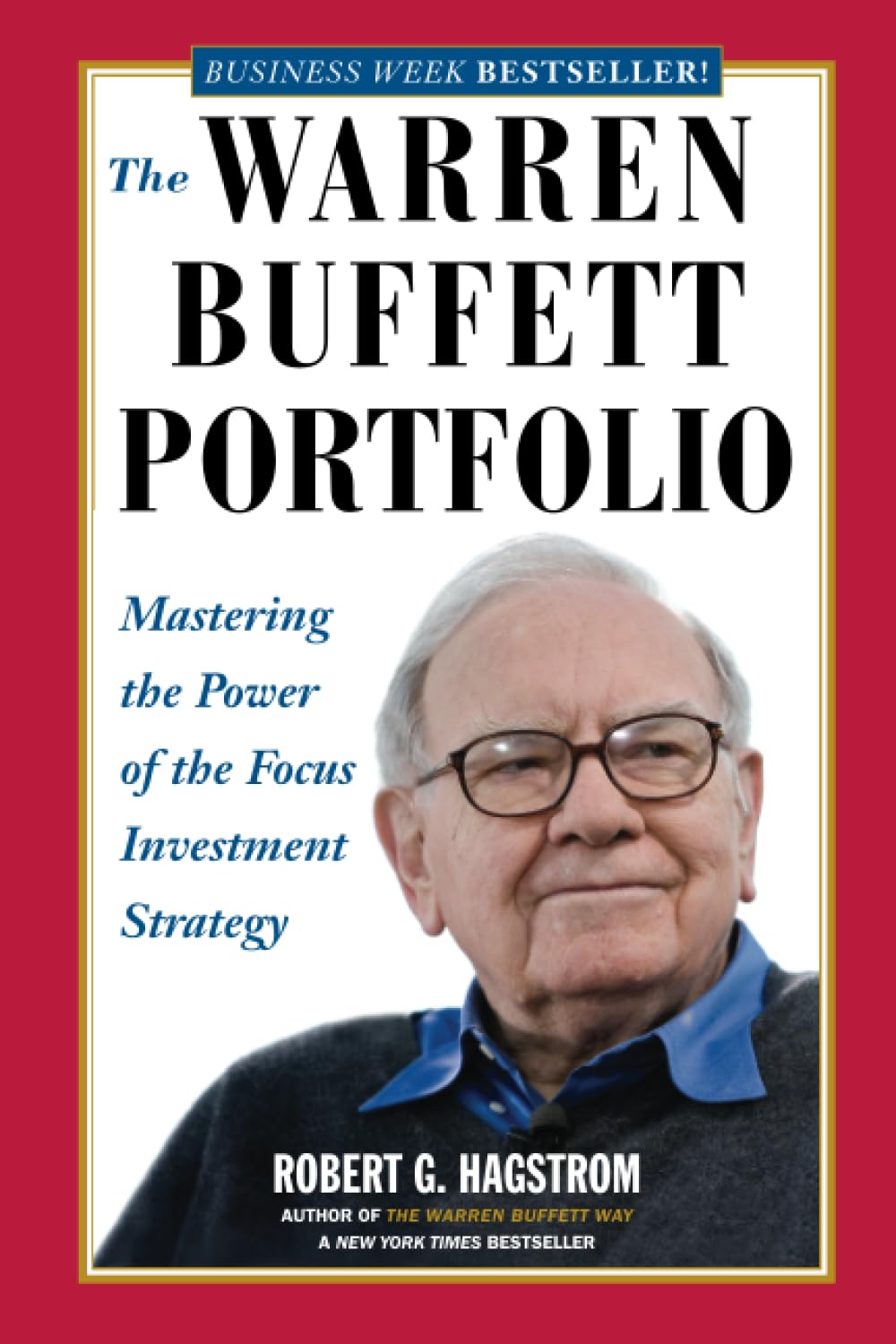 The Warren Buffett Portfolio: Mastering the Power of the Focus Investment Strategy,New