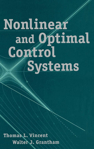 Nonlinear and Optimal Control Systems,Used