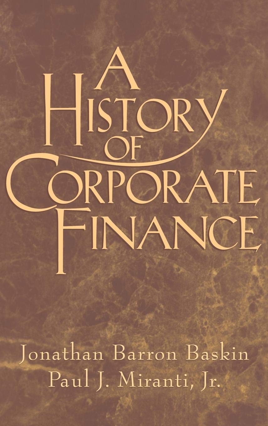 A History of Corporate Finance,Used