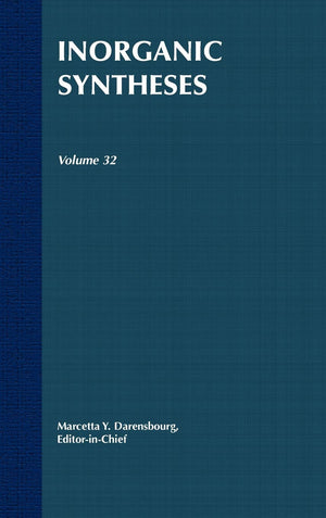 Inorganic Syntheses, Volume 32,Used