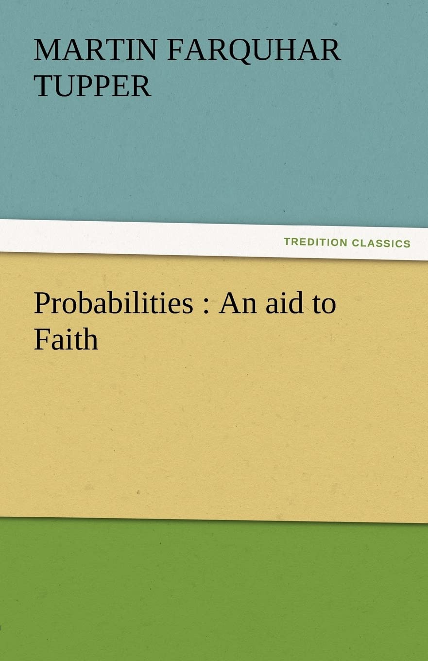 Probabilities: An Aid to Faith,Used