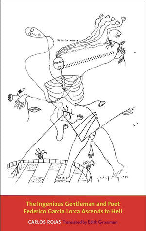 The Ingenious Gentleman and Poet Federico Garca Lorca Ascends to Hell (The Margellos World Republic of Letters),Used