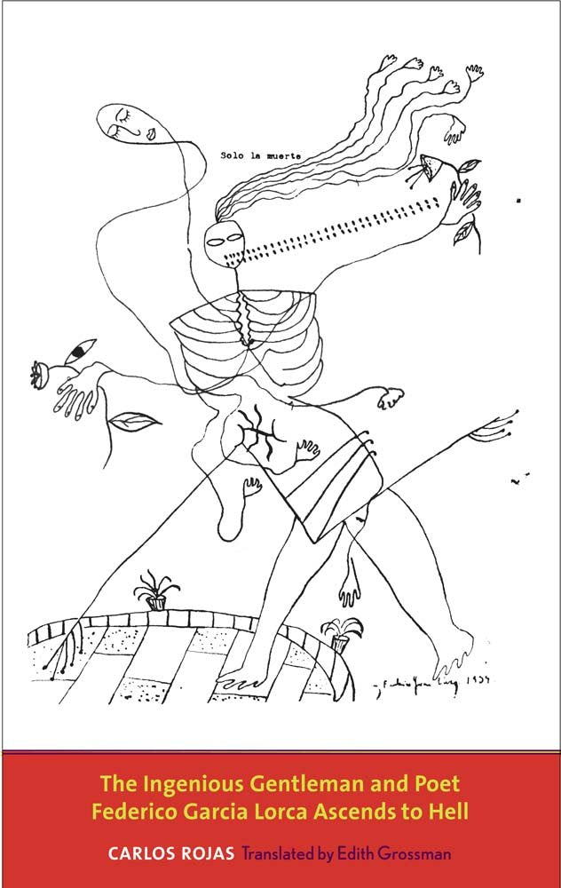 The Ingenious Gentleman and Poet Federico Garca Lorca Ascends to Hell (The Margellos World Republic of Letters),Used