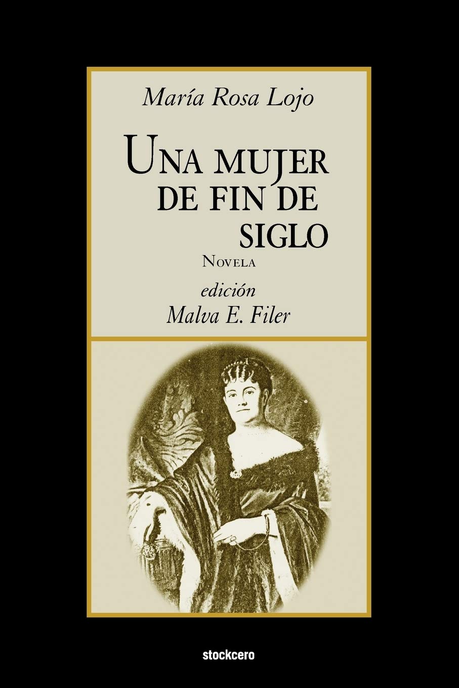 Una mujer de fin de siglo (Spanish Edition),Used