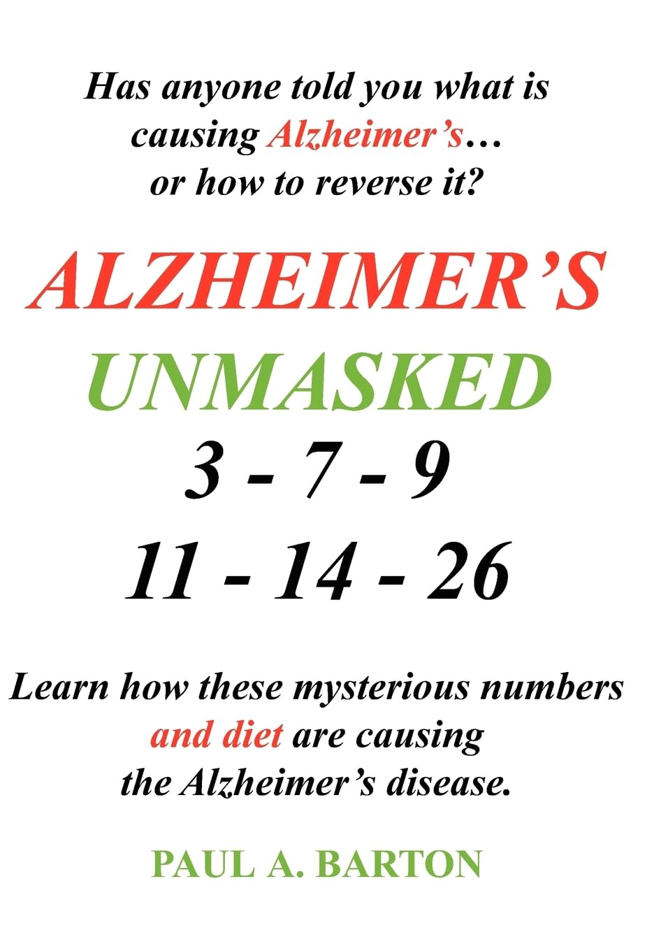 Alzheimer's Unmasked,Used