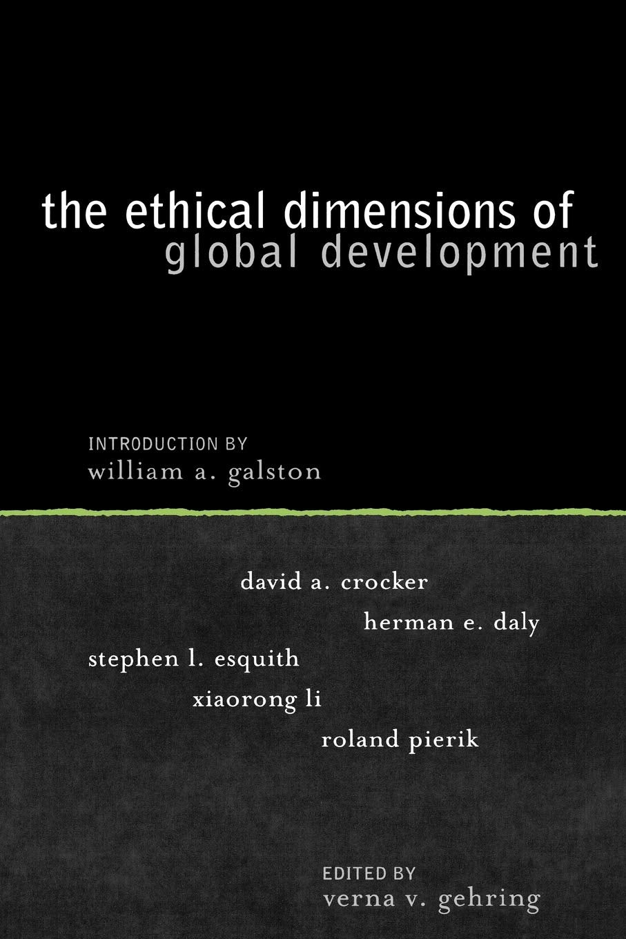 Ethical Dimensions of Global Development (Institute for Philosophy and Public Policy Studies),Used