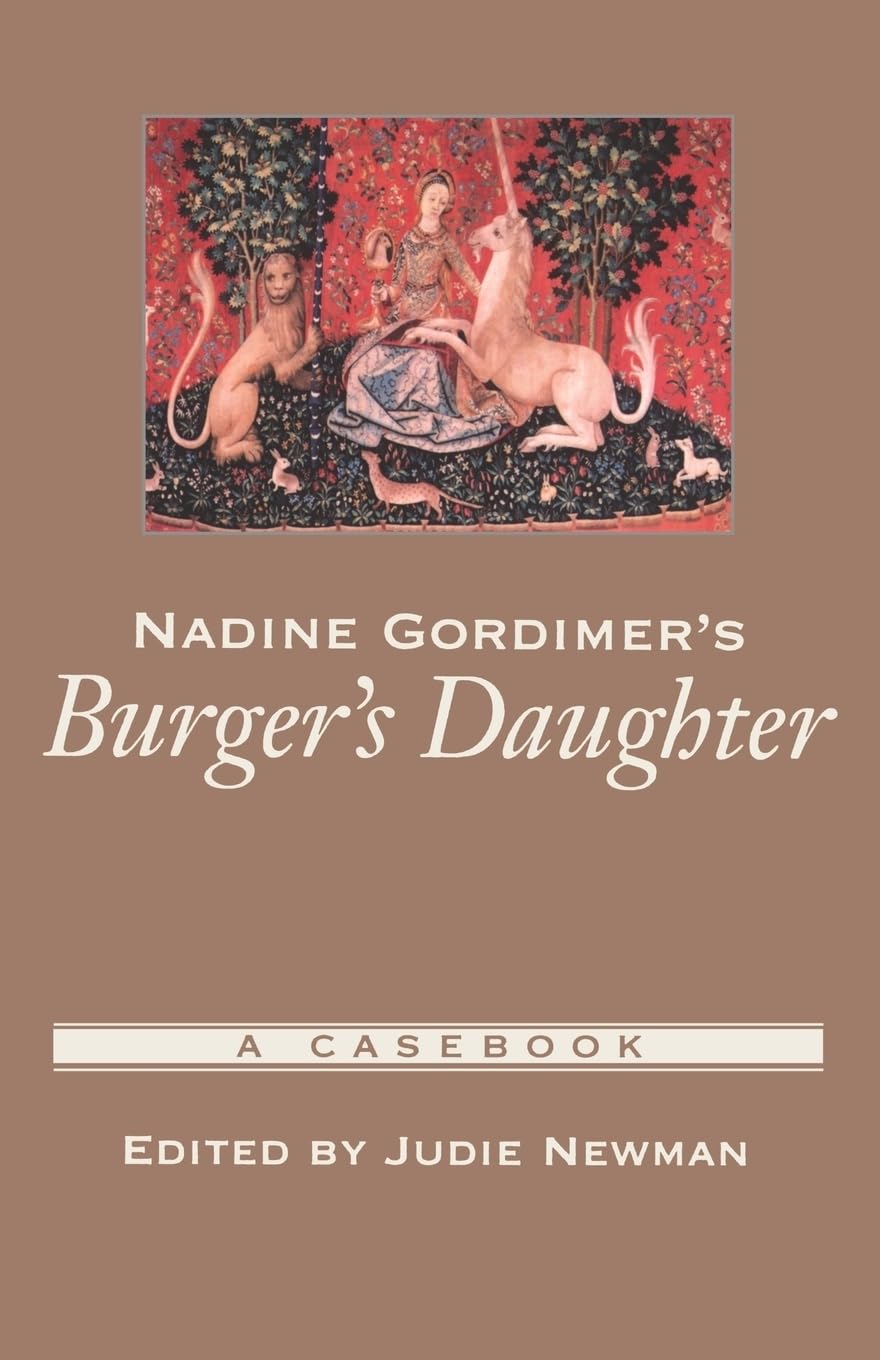 Nadine Gordimer's Burger's Daughter: A Casebook (Casebooks in Criticism),New