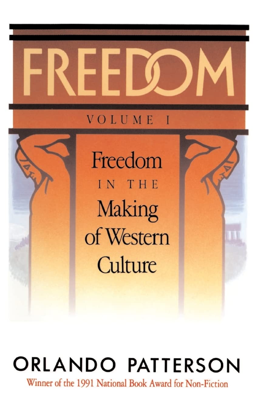 Freedom: Volume I: Freedom In The Making Of Western Culture,Used