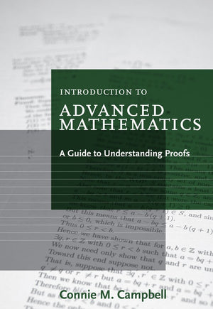 Introduction to Advanced Mathematics: A Guide to Understanding Proofs,New