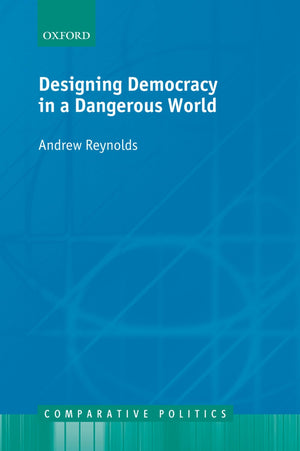 DESIGNING DEMOCR DANGER WORLD CEP:NCS P (Comparative Politics),Used