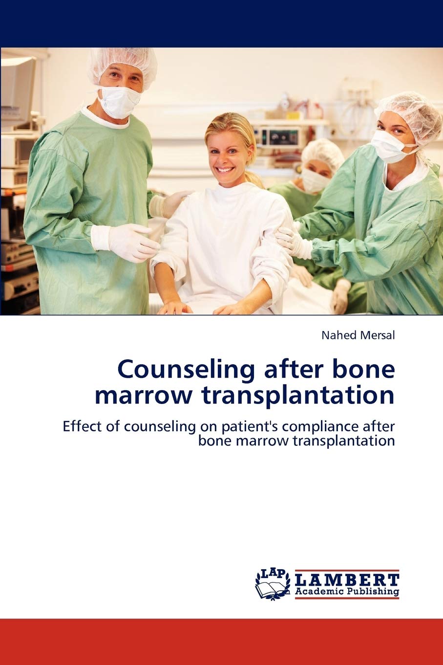 Counseling after bone marrow transplantation: Effect of counseling on patient's compliance after bone marrow transplantation,Used