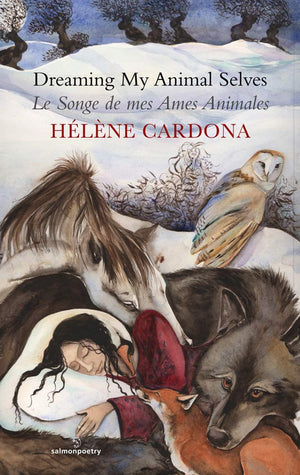 Dreaming My Animal Selves: Le Songe De Mes Ames Animales (Bilingual Collection In French And English),Used
