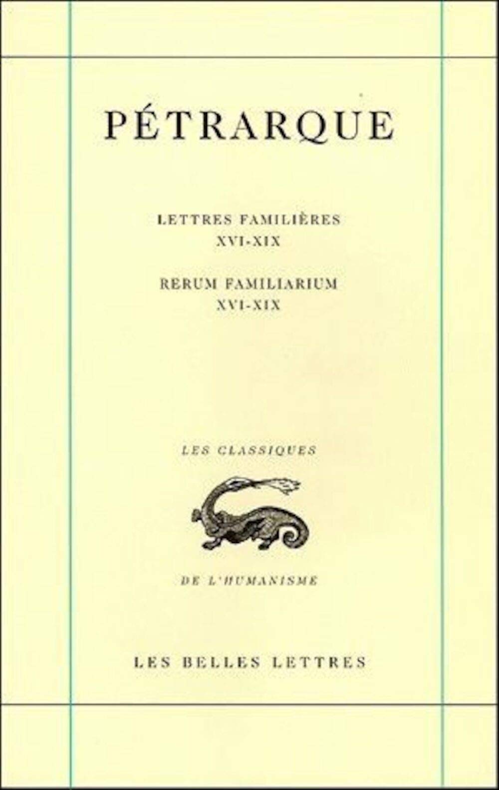 Oeuvres: I : La Correspondance. Lettres familires Tome V. Livres XVIXIX. (Classiques de L'Humanisme) (French and Latin Edition),Used