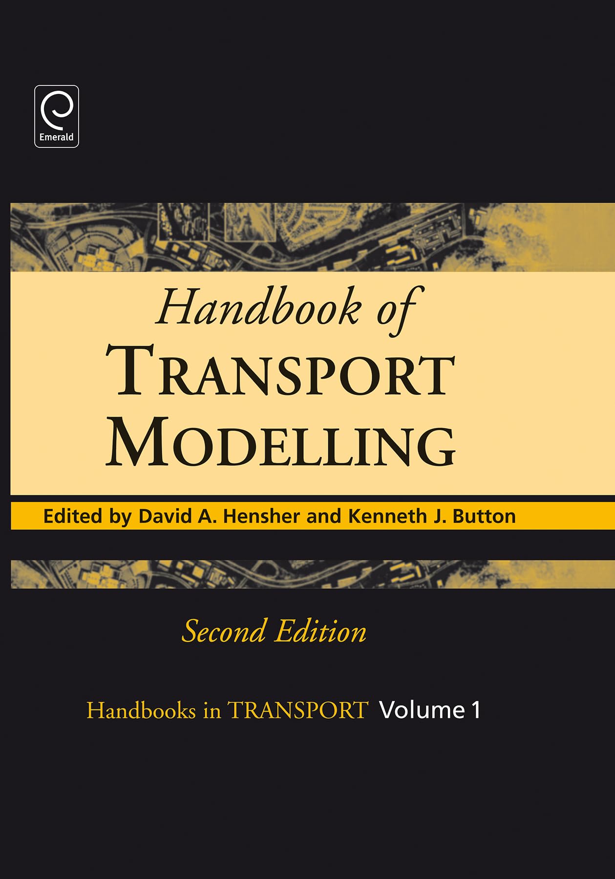 Handbook of Transport Modelling (Handbooks in Transport, 1),Used