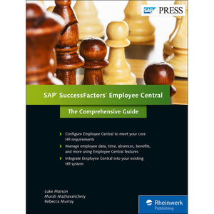 SuccessFactors Employee Central: The Comprehensive Guide (1st Edition) (SAP PRESS),Used