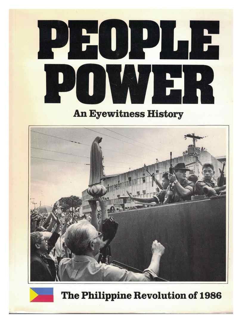 People Power: An Eyewitness History : The Philippine Revolution of 1986,Used