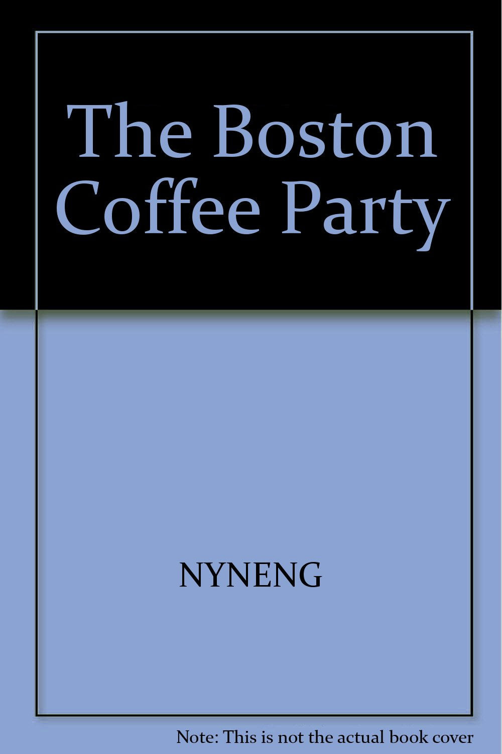 The Boston Coffee Party (An I Can Read Book),Used
