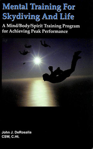 Mental Training for Skydiving and Life,New