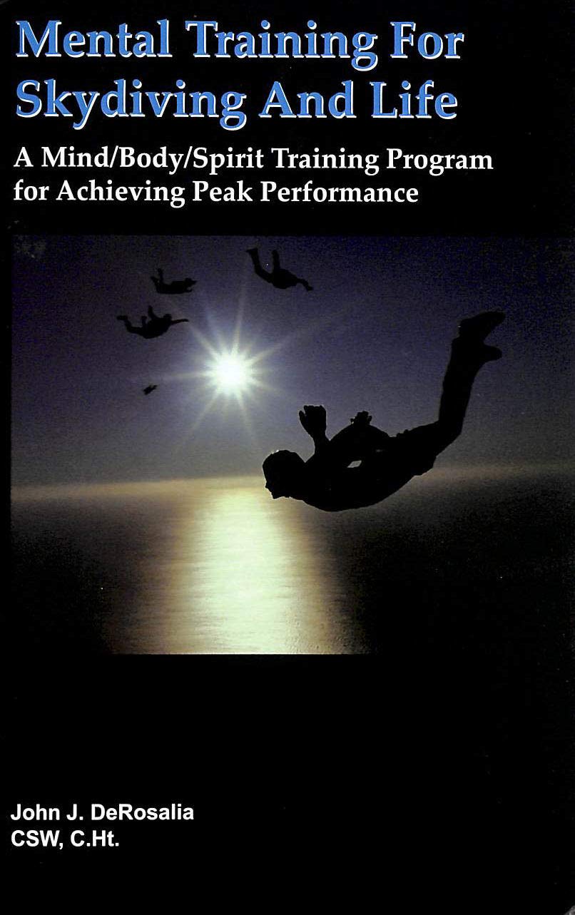 Mental Training for Skydiving and Life,New
