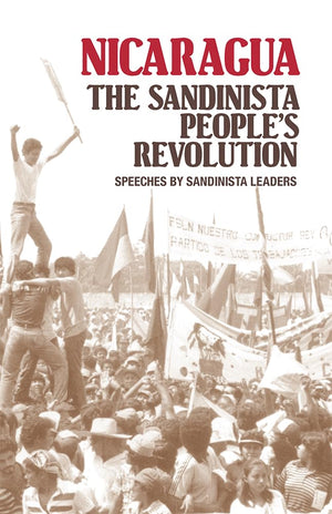 Nicaragua: The Sandinista People's Revolution (English and Spanish Edition),Used