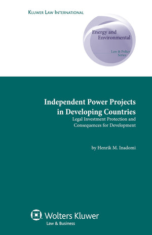 Independent Power Projects in Developing Countries  Legal Investment Protection and Consequences for Development,Used
