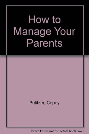 How to Manage Your Parents,Used