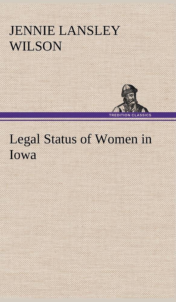 Legal Status of Women in Iowa,Used