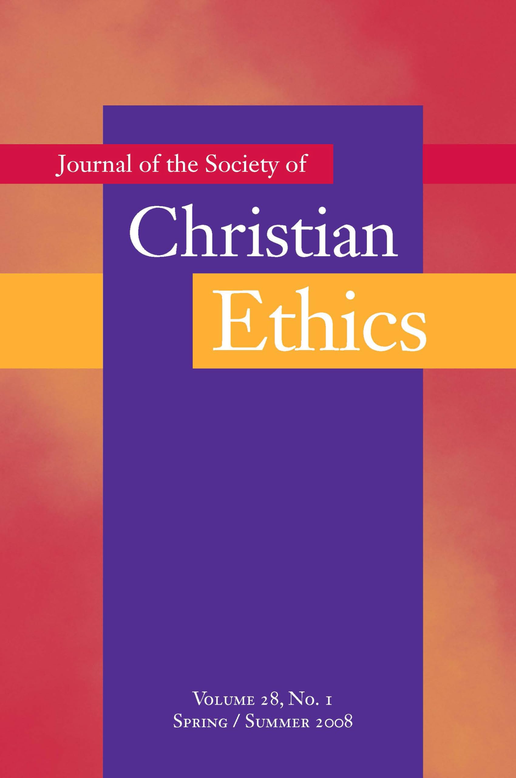 Journal of the Society of Christian Ethics: Spring/Summer 2008 (Annual Of The Sce),Used