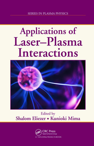 Applications of LaserPlasma Interactions (Plasma Physics),Used