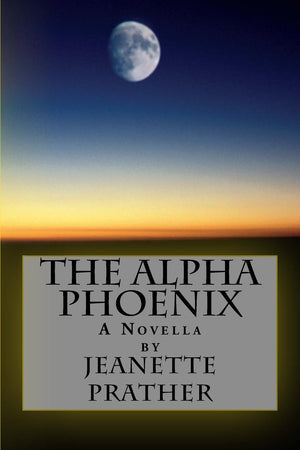 The Alpha Phoenix: A Novella,Used
