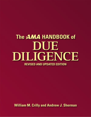 The AMA Handbook of Due Diligence: Revised and Updated Edition,Used